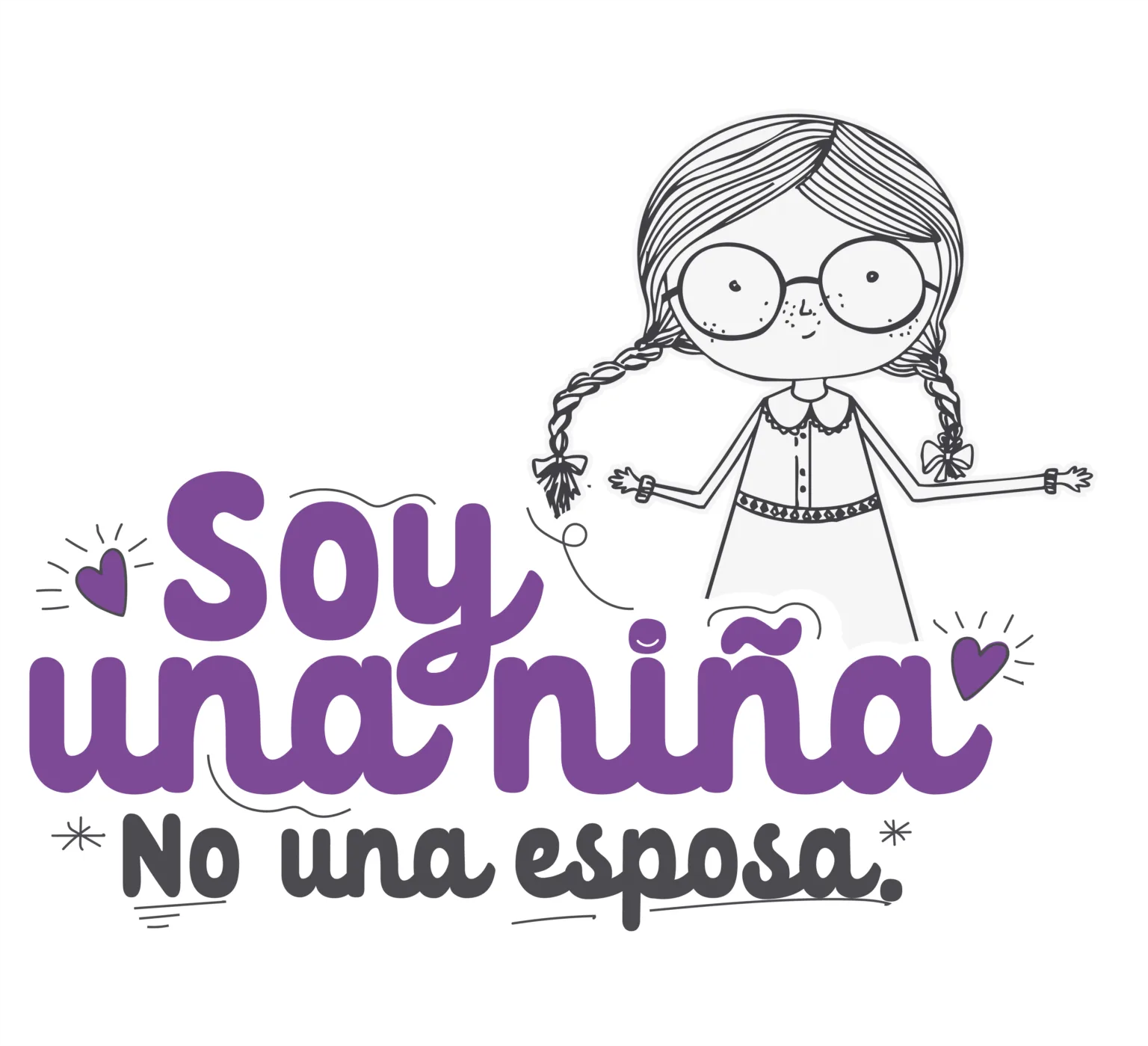 Ilustración de una niña con la frase: Soy una niña, no una esposa