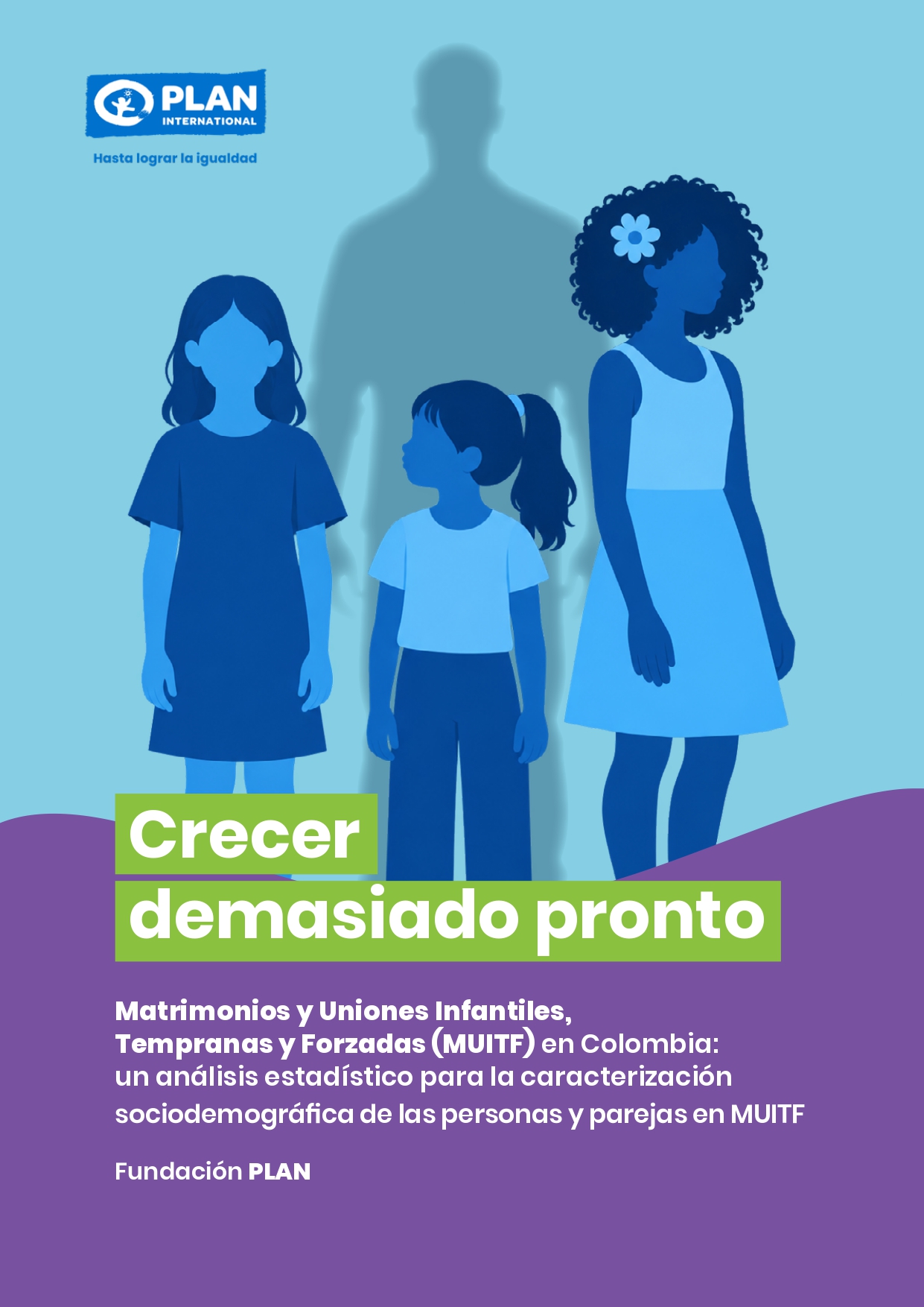 Portada del informe «Crecer demasiado pronto», Fundación PLAN, 2026
